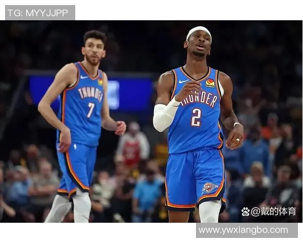 雷霆VS太阳首发：亚历山大 杰伦威 霍姆格伦 多特 华莱士